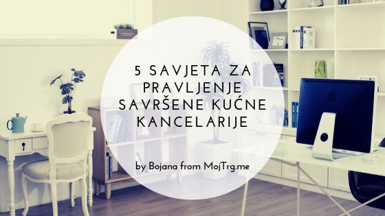 pravljenje kucne kancelarije