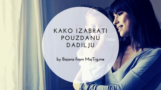 Kako izabrati pouzdanu dadilju