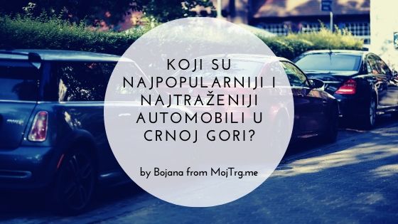 najpopularniji automobili u crnoj gori