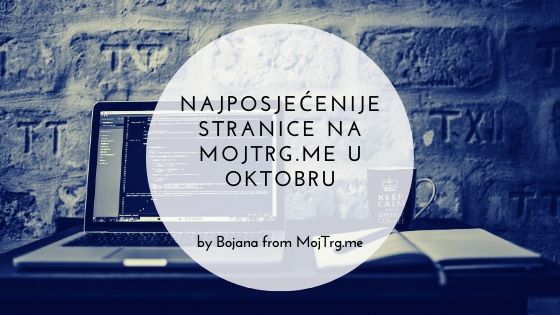 Najposjećenije stranice na MojTrg.me u oktobru